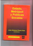 Estado, metrópole e políticas sociais