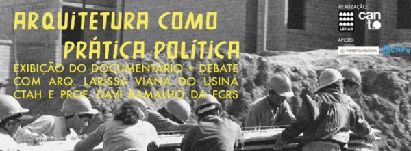 Arquitetura como Prática Política – 25 anos de experiência da Usina