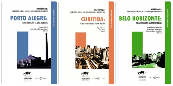 Metrópoles regionais do Sul-Sudeste: Porto Alegre, Curitiba e Belo Horizonte