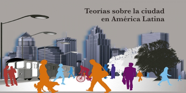 Teorias sobre la ciudad en America Latina