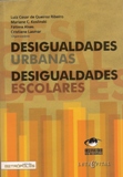 Seminário Desigualdades Urbanas, Desigualdades Escolares