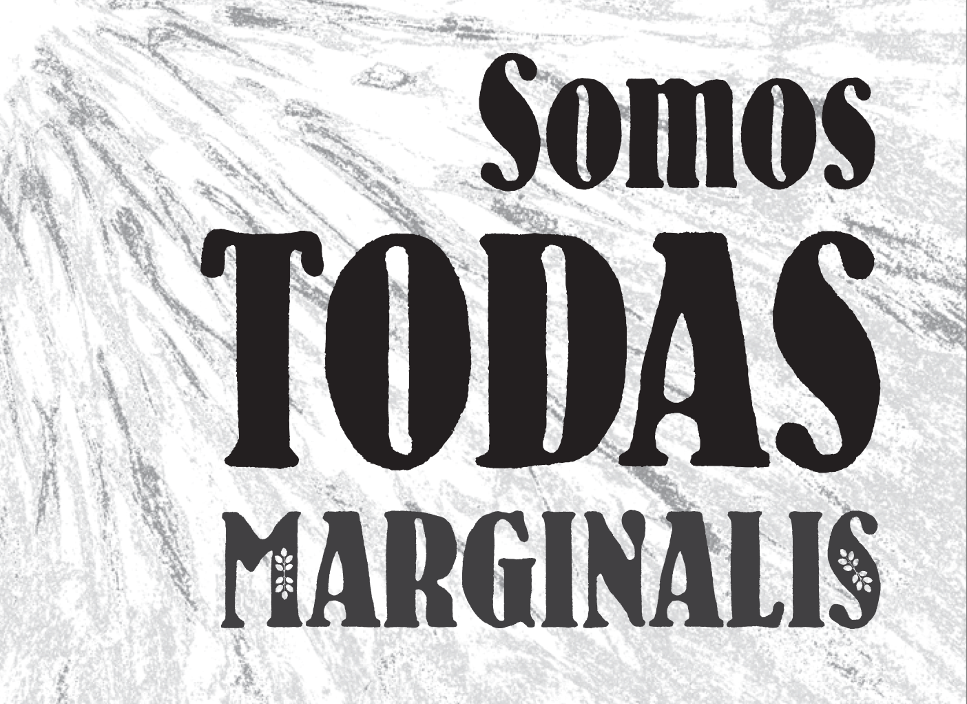 Somos todas Marginalis