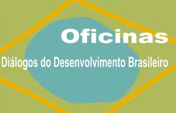 Oficinas Diálogos do Desenvolvimento Brasileiro: Reforma Urbana