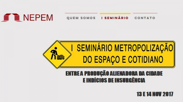 I Seminário Metropolização do Espaço e Cotidiano