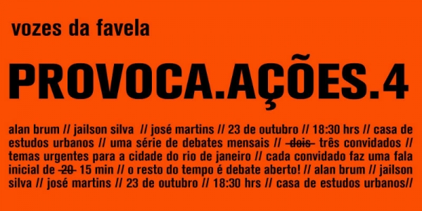 Provoca.Ações.4 — vozes da favela