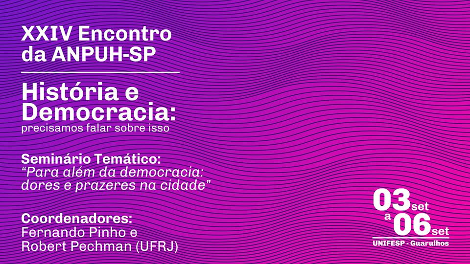 Seminário “Para além da democracia” (ANPUH-SP)