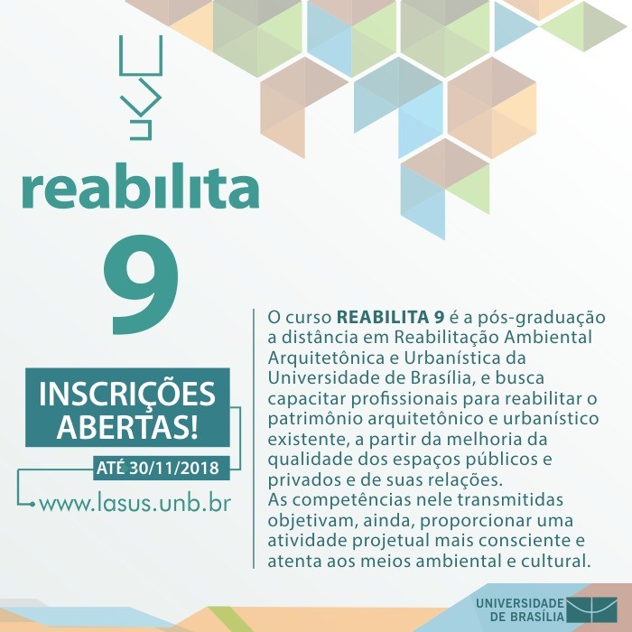 Curso de Pós-Graduação em Reabilitação Ambiental, Arquitetônica e Urbanística (UNB).