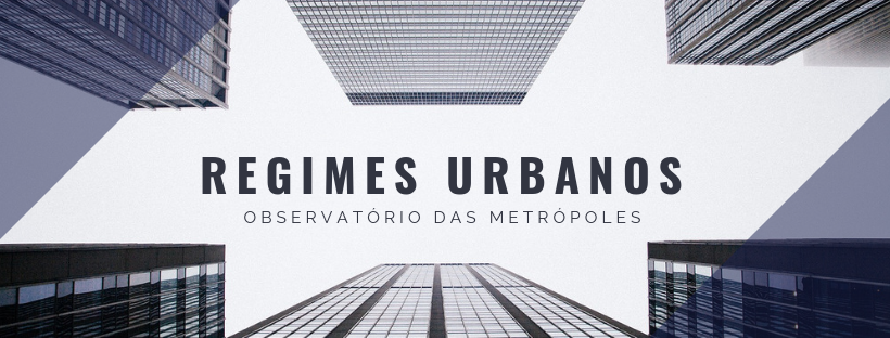 Projeto Regimes Urbanos: investigação sobre a governança metropolitana brasileira