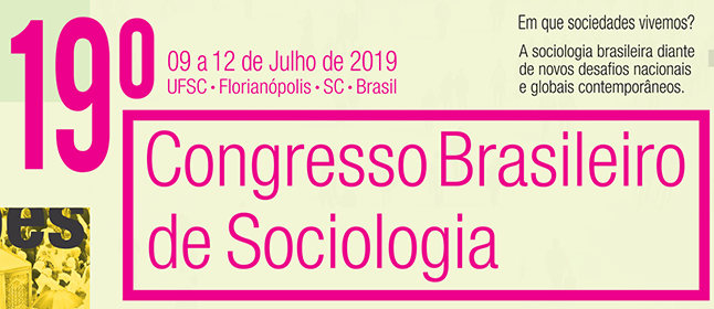 Chamada de trabalhos 19º Congresso Brasileiro de Sociologia