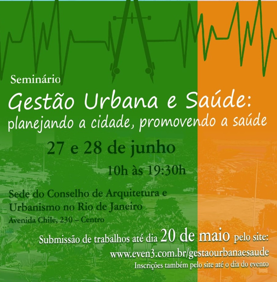 Seminário “Gestão Urbana e Saúde: planejando a cidade, promovendo a saúde”