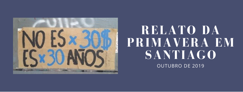 Relato da primavera em Santiago: o outubro de 2019