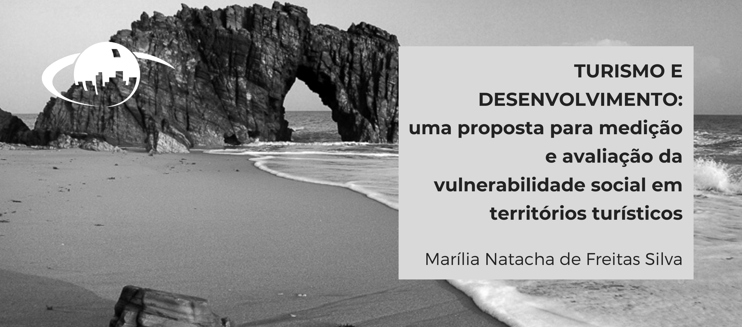 Turismo e Desenvolvimento: proposta para medição e avaliação da vulnerabilidade social nos territórios turísticos