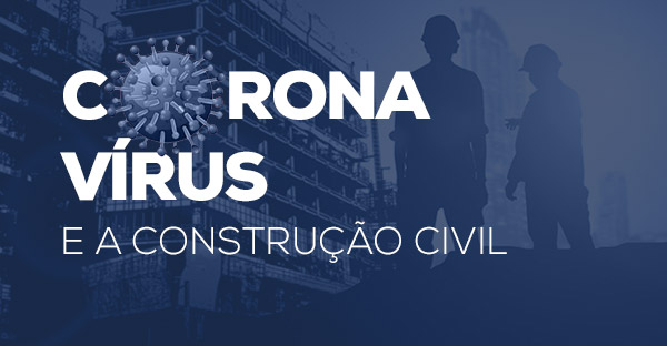 A ficha ainda não caiu: construção civil mantém canteiros de obras ativos em todo o Brasil