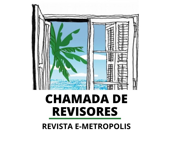 Revista e-metropolis – Chamada para cadastro de novos avaliadores