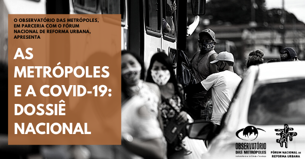 As Metrópoles e a COVID-19: Dossiê Nacional