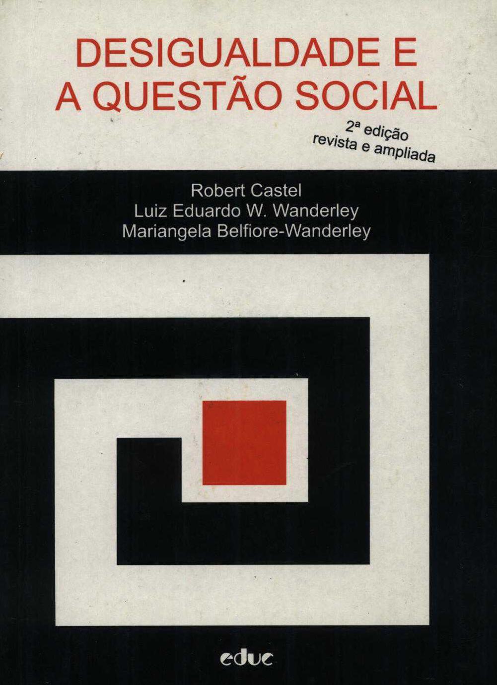Desigualdade e a Questão Social