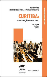 Coleção Metrópoles: transformações na ordem urbana – Curitiba
