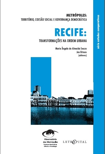 Coleção Metrópoles: transformações na ordem urbana – Recife