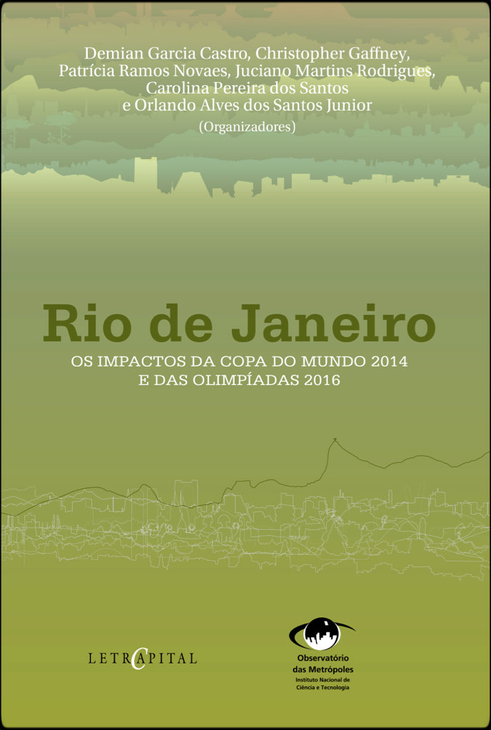 Rio de Janeiro: os impactos da Copa do Mundo 2014 e das Olimpíadas 2016