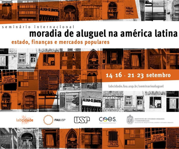Seminário Internacional Moradia de Aluguel na América Latina: Estado, finanças e mercados populares