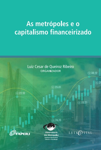 As metrópoles e o capitalismo financeirizado