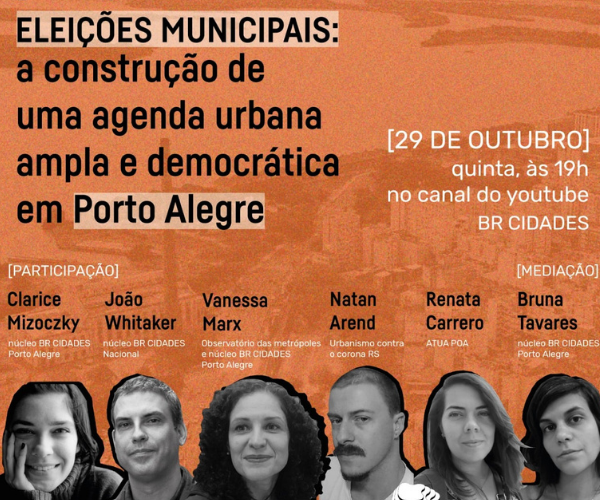 Eleições municipais: a construção de uma agenda urbana ampla e democrática em Porto Alegre