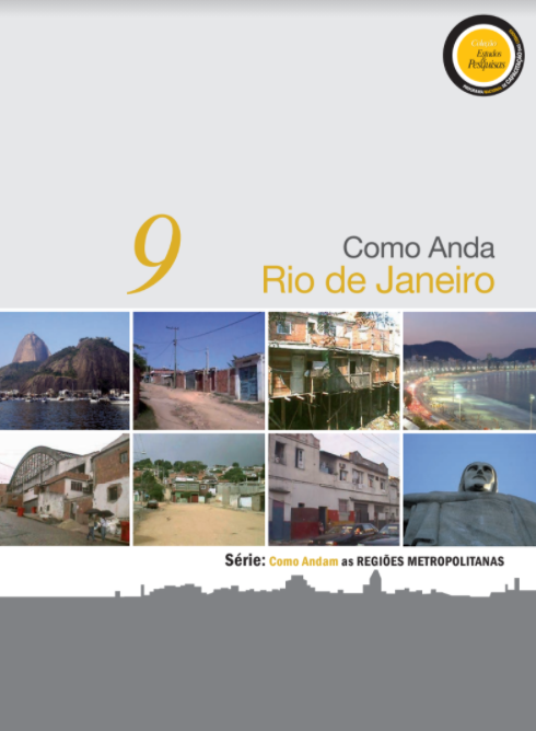 Série “Como Andam as Regiões Metropolitanas”: Como Anda Rio de Janeiro