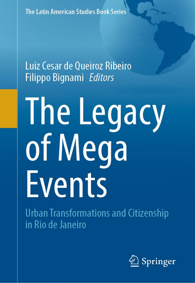 The Legacy of Mega Events – Urban Transformations and Citizenship in Rio de Janeiro