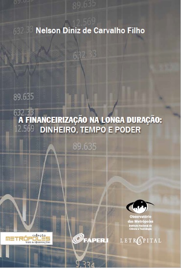 A financeirização na longa duração: dinheiro, tempo e poder