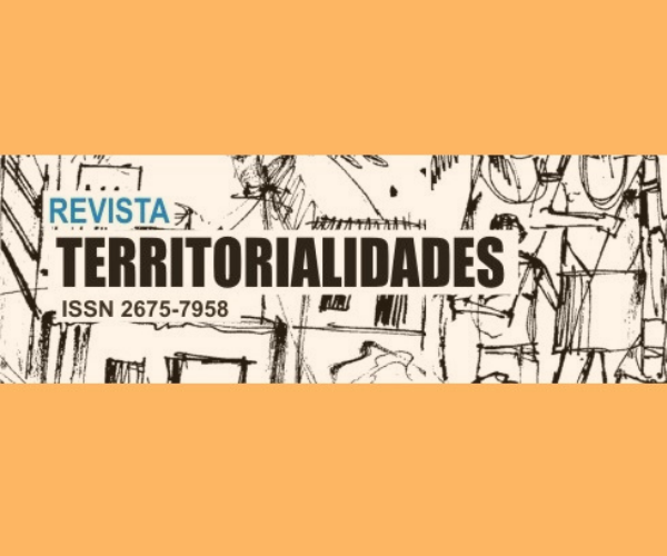 Revista Territorialidades: dossiê “Empreendedorismo Urbano e Políticas Territoriais”