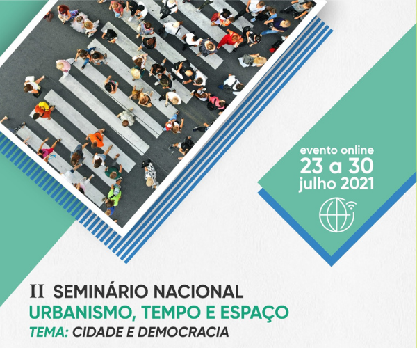 II Seminário Nacional: Urbanismo, Tempo e Espaço