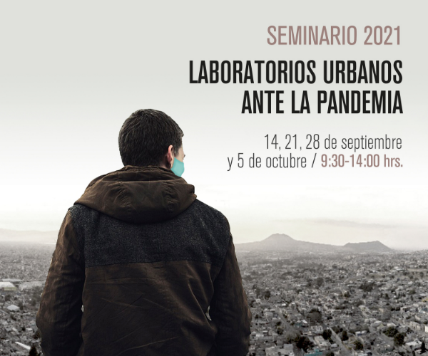Seminario Laboratorios Urbanos ante la pandemia