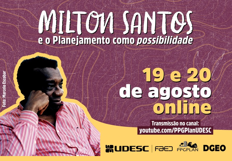Milton Santos e o planejamento como possibilidade