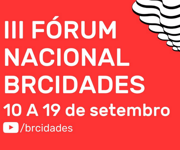 III Fórum Nacional BrCidades