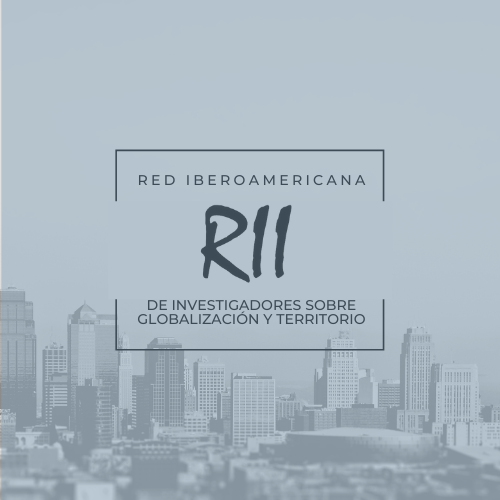 Novo prazo – XVII Seminário da Rede Ibero-Americana de Investigadores em Globalização e Território (RII)