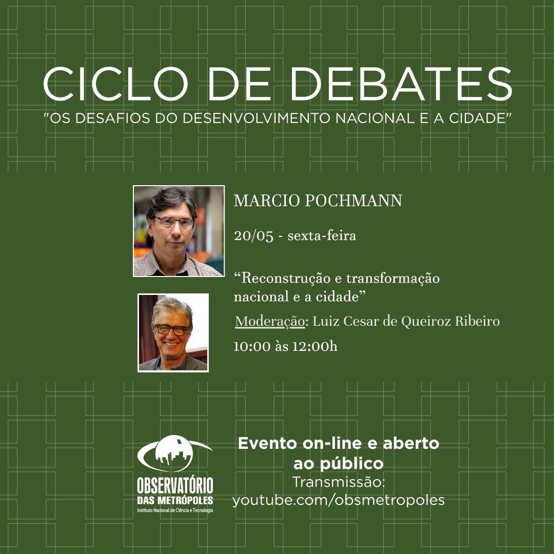 Observatório das Metrópoles inicia o Ciclo de Debates “Os desafios do desenvolvimento nacional e a cidade”