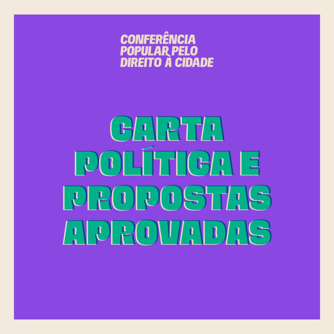 Carta política e propostas aprovadas – Conferência Popular pelo Direito à Cidade