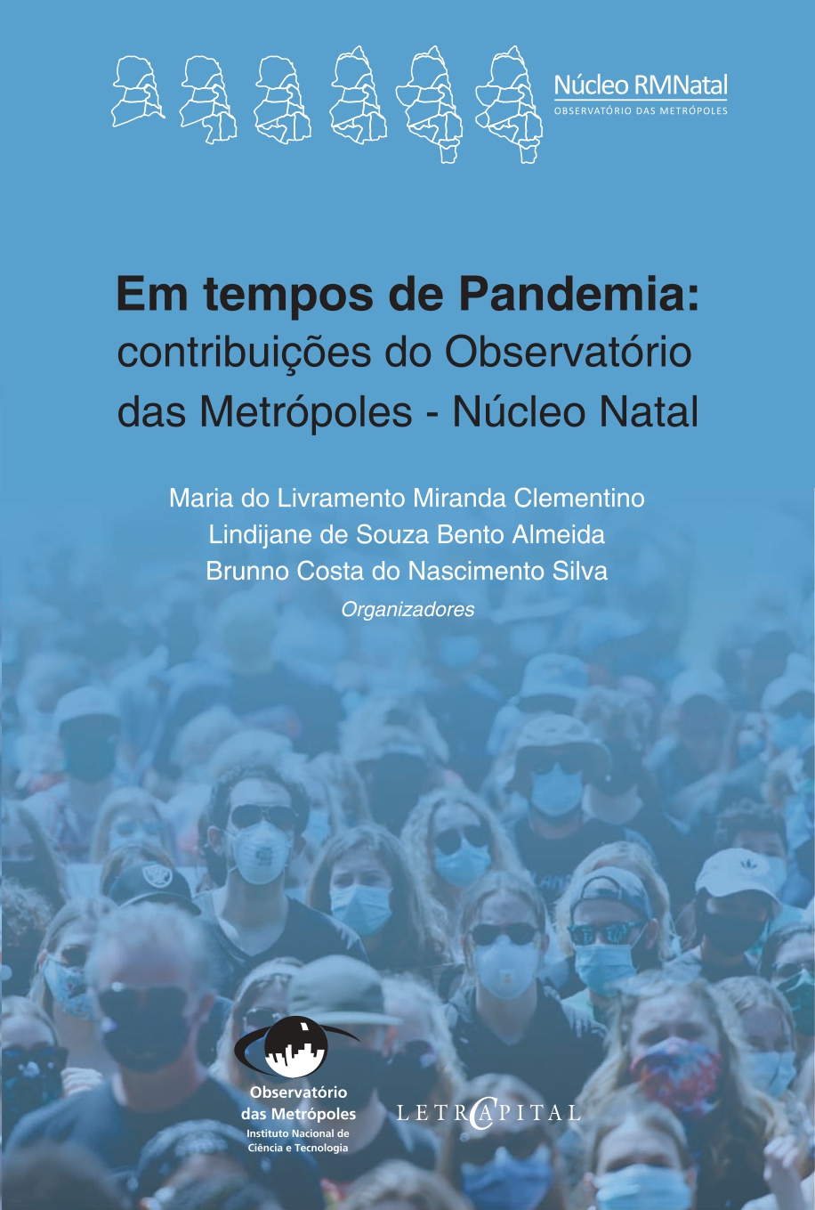 Em tempos de pandemia: contribuições do Observatório das Metrópoles Núcleo Natal