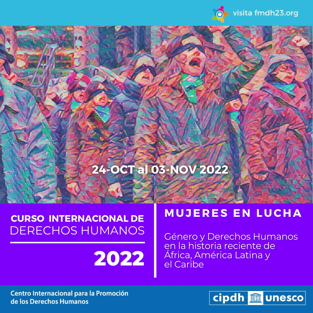 VI Curso Internacional: Mulheres em Luta. Gênero e Direitos Humanos na História Recente da África, América Latina e do Caribe