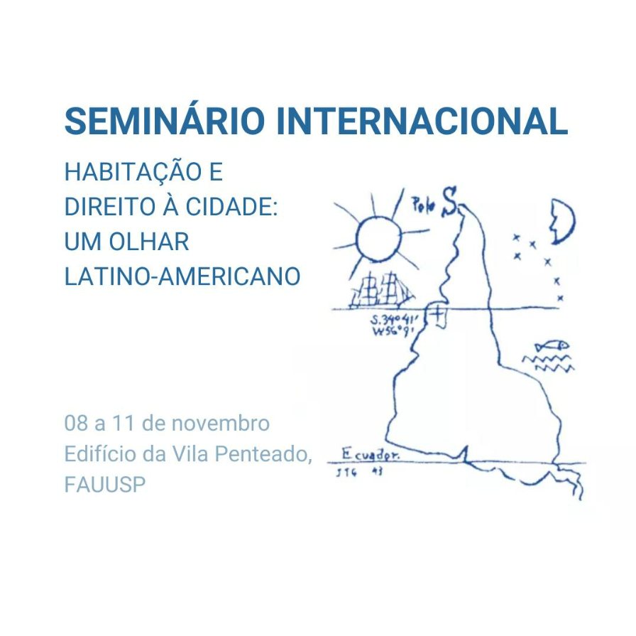 Seminário Internacional “Habitação e Direito à Cidade: um olhar latino-americano”
