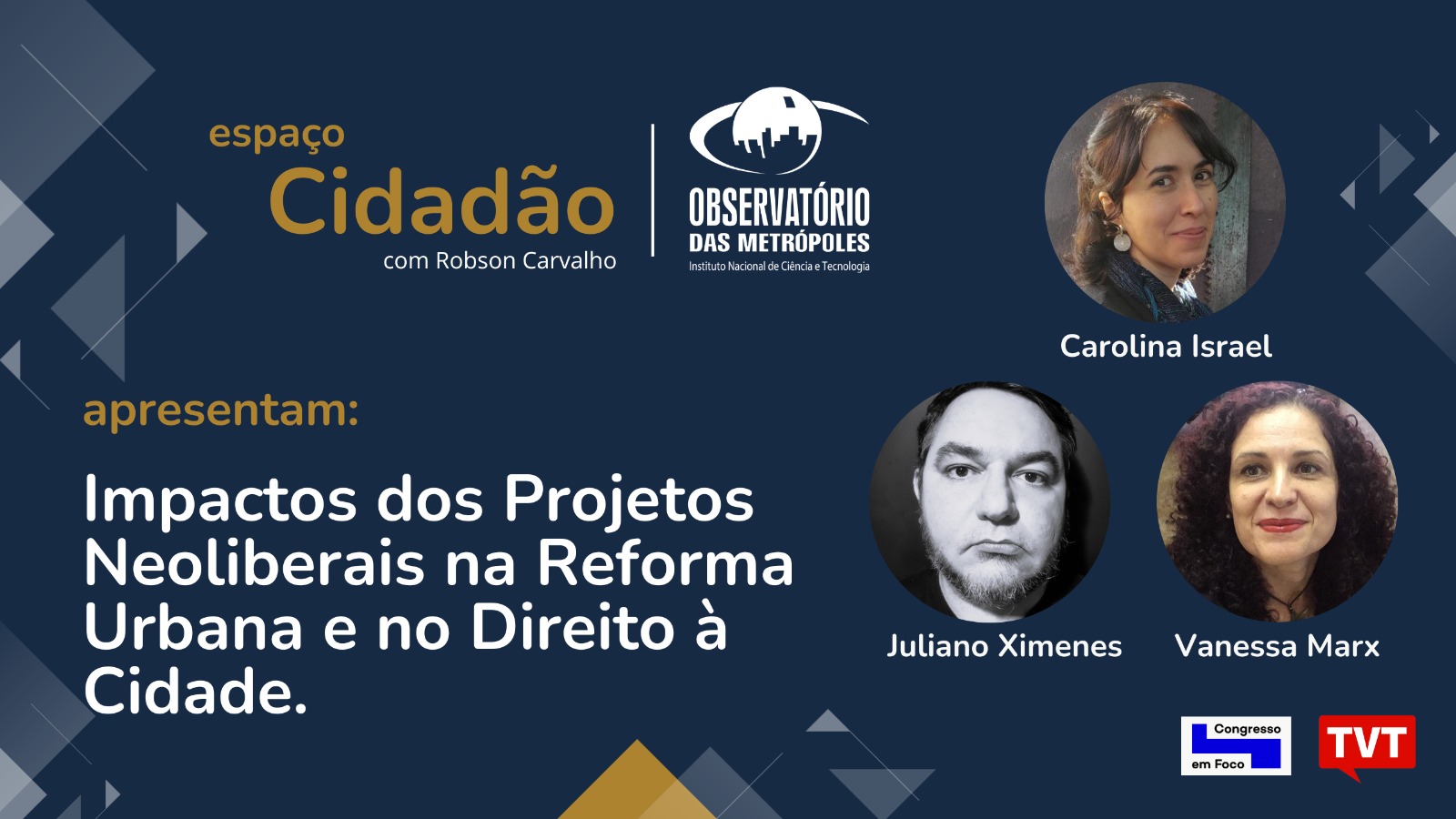 Impactos dos Projetos Neoliberais na Reforma Urbana e no Direito à Cidade