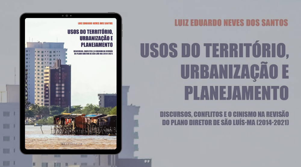 Livro aborda o processo de revisão do Plano Diretor de São Luís (MA)