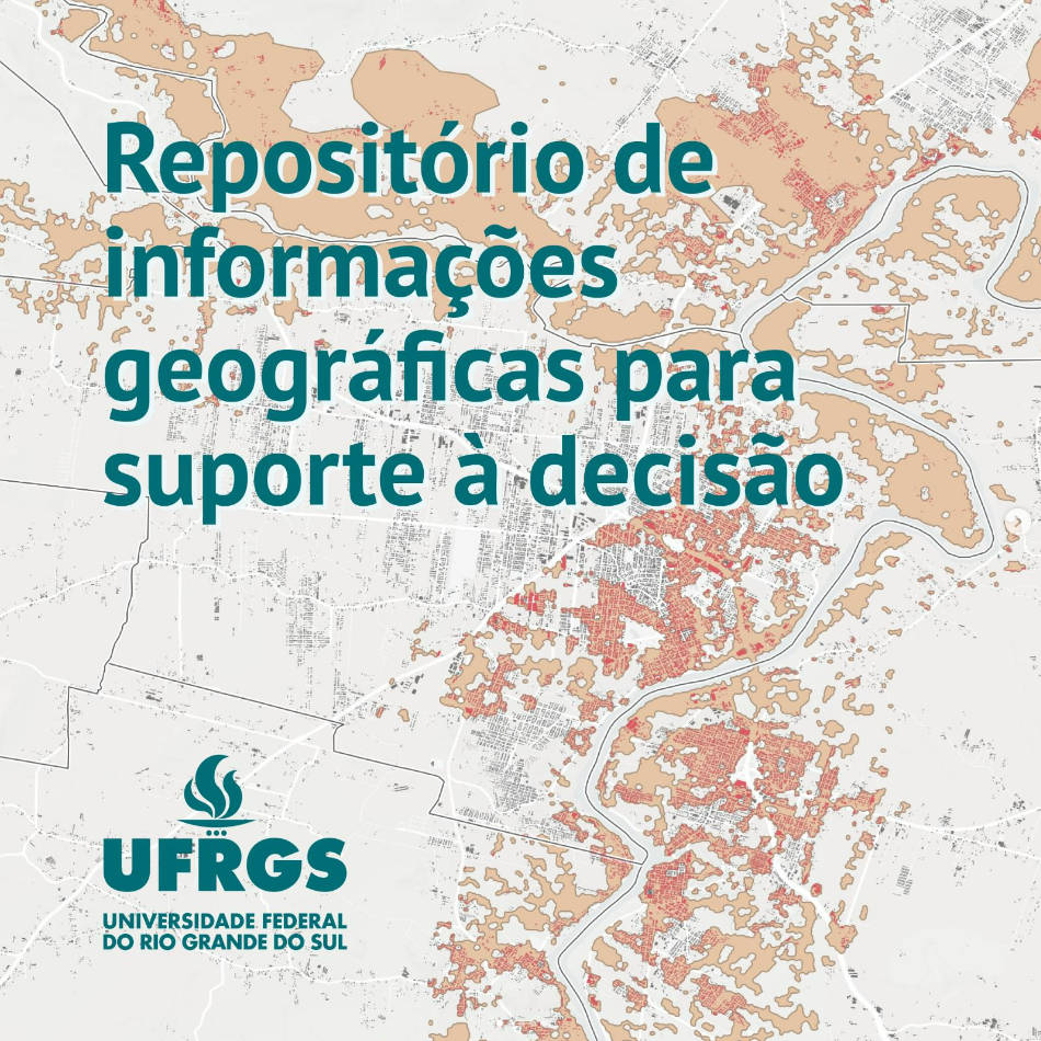 UFRGS divulga base de dados e informações geográficas sobre as cheias no Rio Grande do Sul