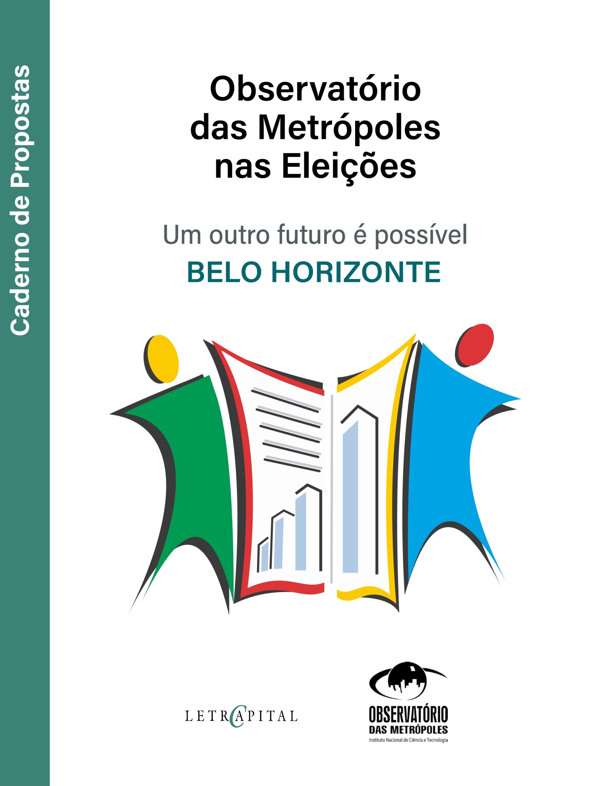 Observatório das Metrópoles nas Eleições: um outro futuro é possível – Belo Horizonte