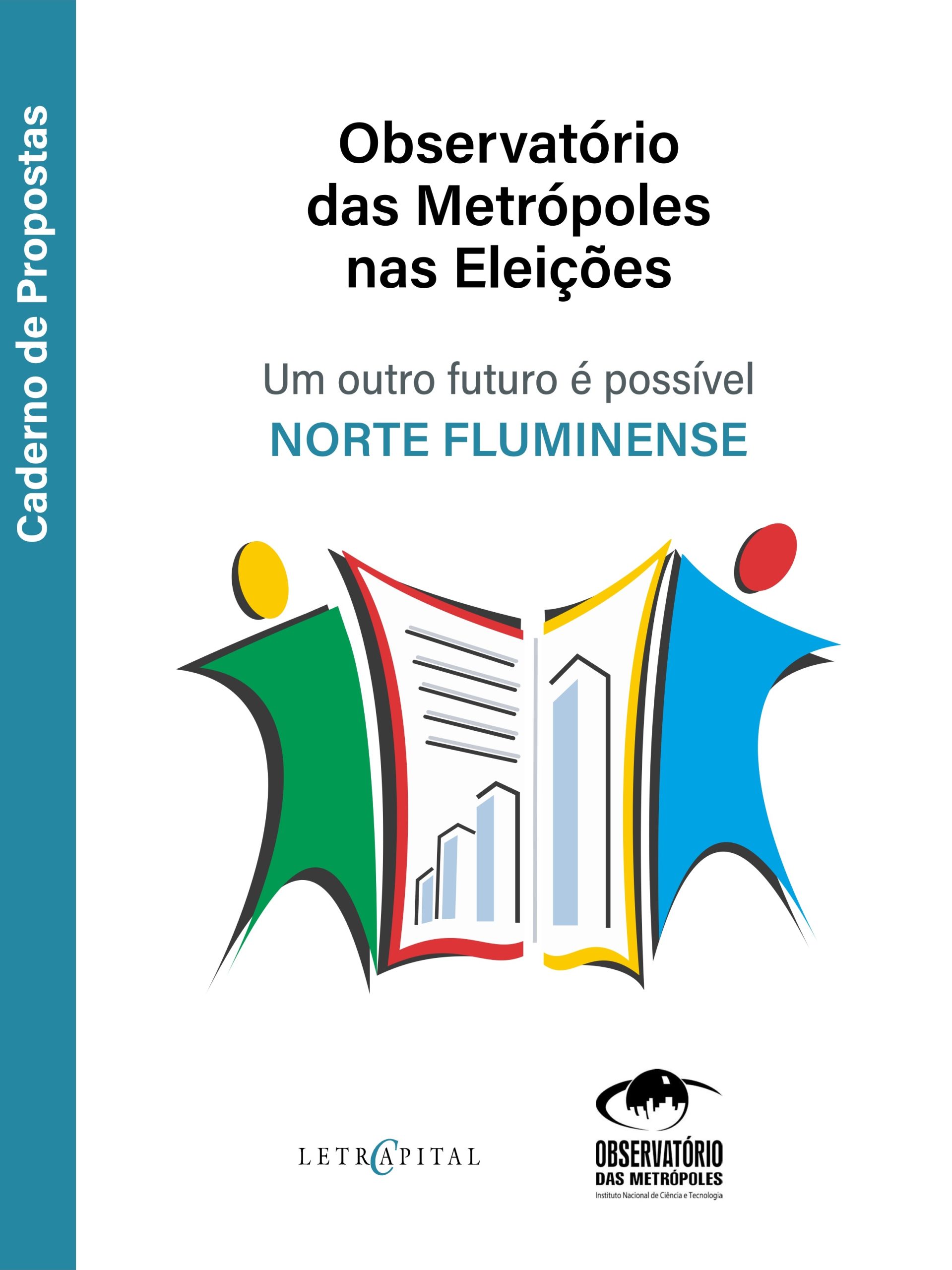 Observatório das Metrópoles nas Eleições: um outro futuro é possível – Norte Fluminense