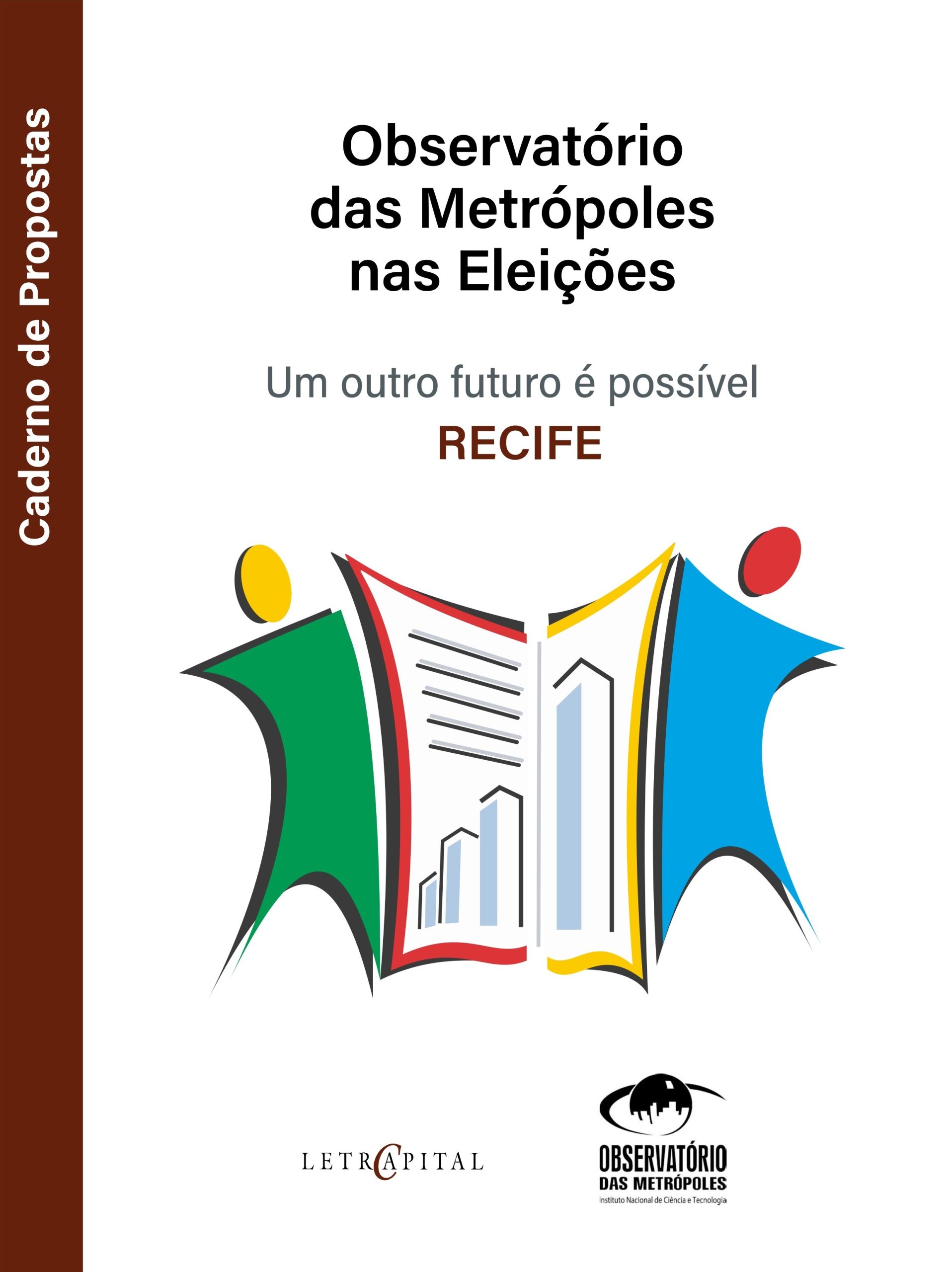 Observatório das Metrópoles nas Eleições: um outro futuro é possível – Recife