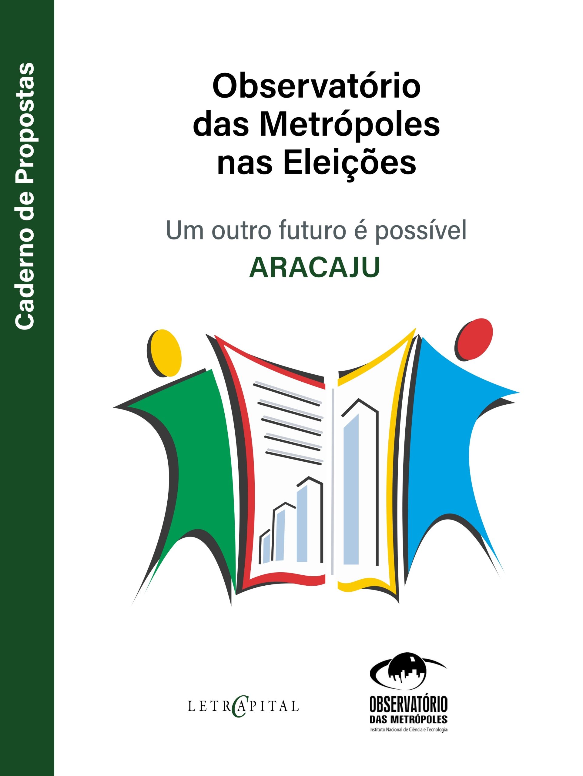 Observatório das Metrópoles nas Eleições: um outro futuro é possível – Aracaju