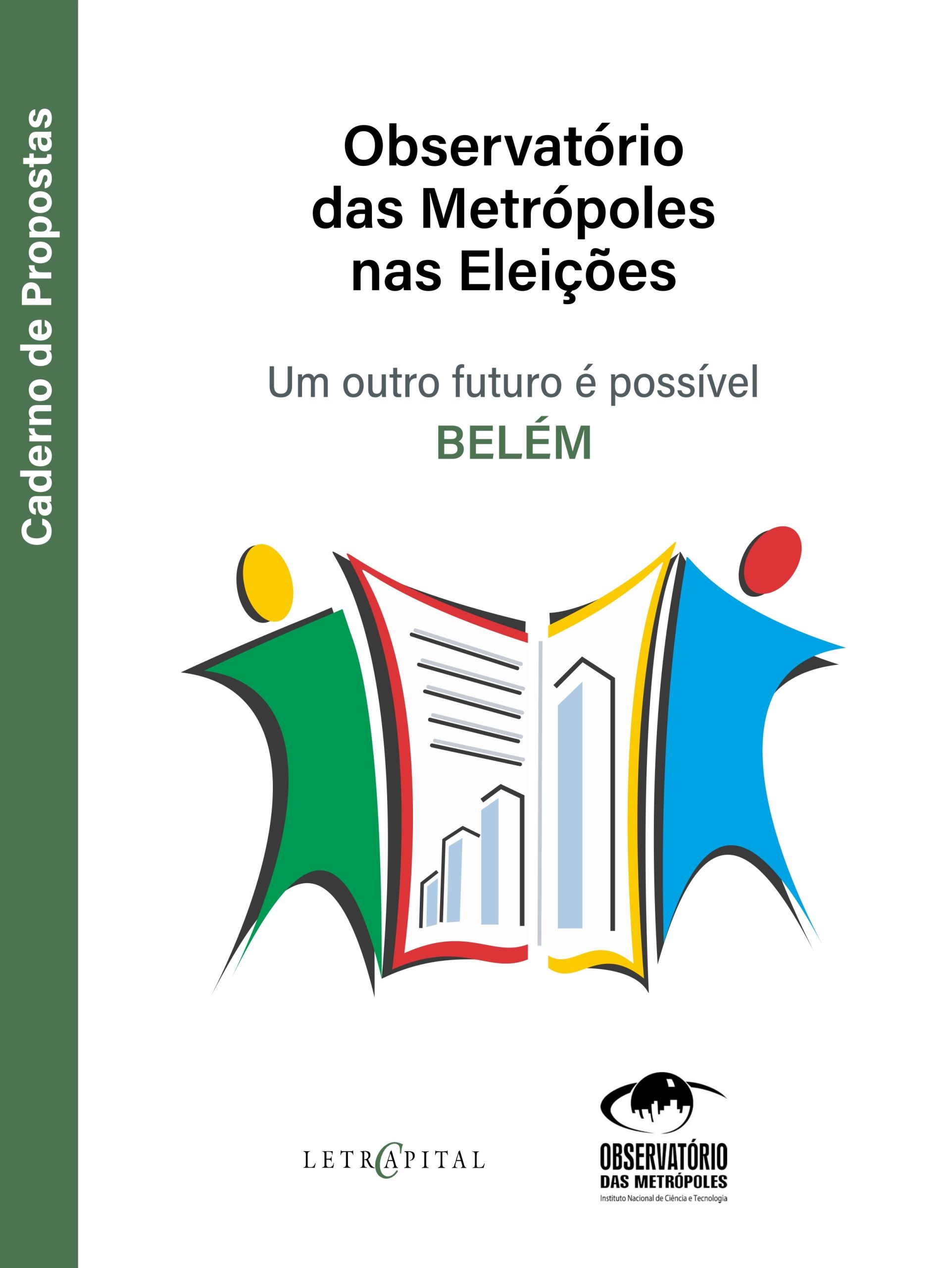 Observatório das Metrópoles nas Eleições: um outro futuro é possível – Belém