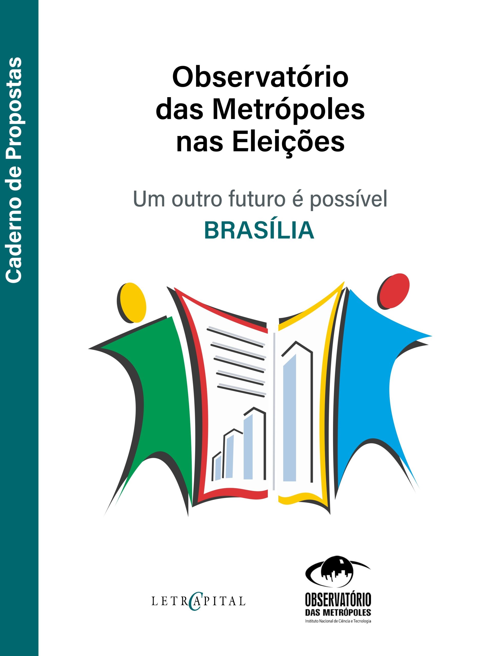 Observatório das Metrópoles nas Eleições: um outro futuro é possível – Brasília