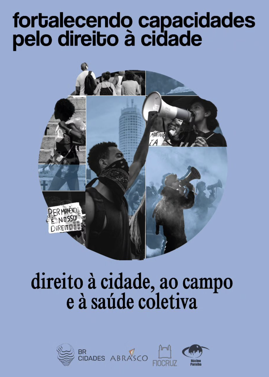 Núcleo Paraíba lança o projeto “Fortalecendo Capacidades pelo Direito à Cidade”, em parceria com BrCidades, Abrasco e Fiocruz